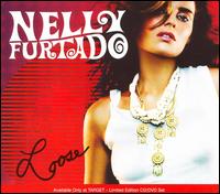 Nelly Furtado - Loose [Target Exclusive]