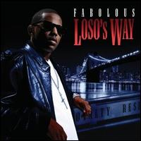 Fabolous - Loso's Way [Clean]