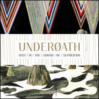 Underoath - Lost in the Sound of Separation