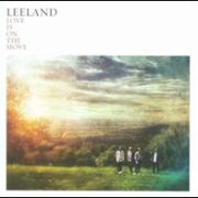 Leeland - Love is on the Move