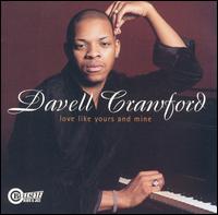 Davell Crawford - Love Like Yours & Mine