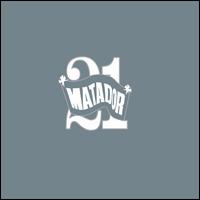 Various Artists - Matador at 21