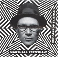 Marshall Crenshaw - Miracle of Science
