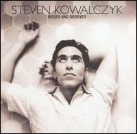 Steven Kowalczyk - Moods and Grooves