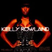 Kelly Rowland - Ms. Kelly [Deluxe Edition]