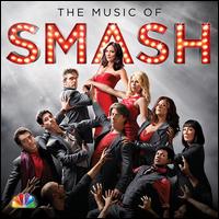 Original TV Soundtrack - Music of Smash [Original TV Soundtrack]