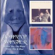 Johnny Winter - Nothin But the Blues/White