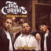 Tres Coronas - Nuestra Cosa [Clean] [CD/DVD]