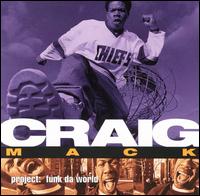 Craig Mack - Project: Funk da World