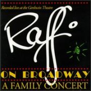 Raffi - Raffi on Broadway: A Family Concert [CD]