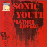Sonic Youth - Rather Ripped [Bonus Track]