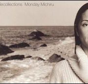 Monday Michiru - Recollections
