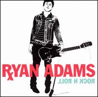 Ryan Adams - Rock N Roll