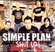 Simple Plan - Shut Up (2 Tracks)