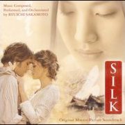 Ryuichi Sakamoto - Silk [Original Motion Picture Soundtrack]