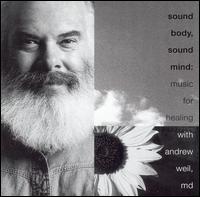 Andrew Weil - Sound Body