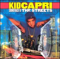 Kid Capri - Soundtrack to the Streets [Clean]