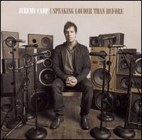 Jeremy Camp - Speaking Louder Than Before [Deluxe]