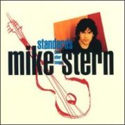 Mike Stern - Standards (and Other Songs)