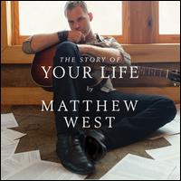 Matthew West - Story of Your Life