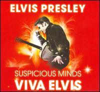 Elvis Presley - Suspicious Minds/Viva Elvis