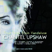 chantel upshaw - The True Tales From Vandaluse