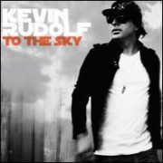Kevin Rudolf - To the Sky