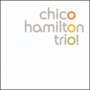 Chico Hamilton - Trio! Live @ Artpark