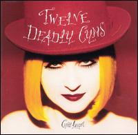Cyndi Lauper - Twelve Deadly Cyns ... and then Some
