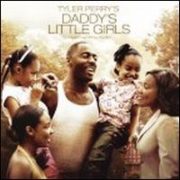 Original Soundtrack - Tyler Perry's Daddy's Little Girls