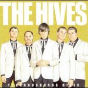 The Hives - Tyrannosaurus Hives [Bonus Tracks]