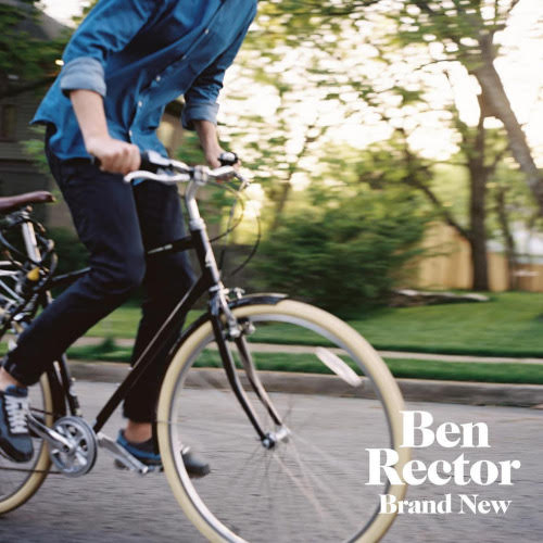 Ben Rector - Brand New