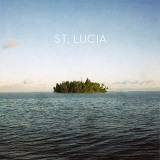 St. Lucia - St. Lucia EP