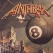 Anthrax - Volume 8: The Threat Is Real [Bonus Tracks]