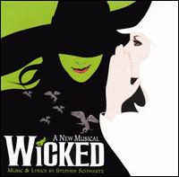Original Broadway Cast - Wicked: A New Musical [Original Broadway Cast Recording]